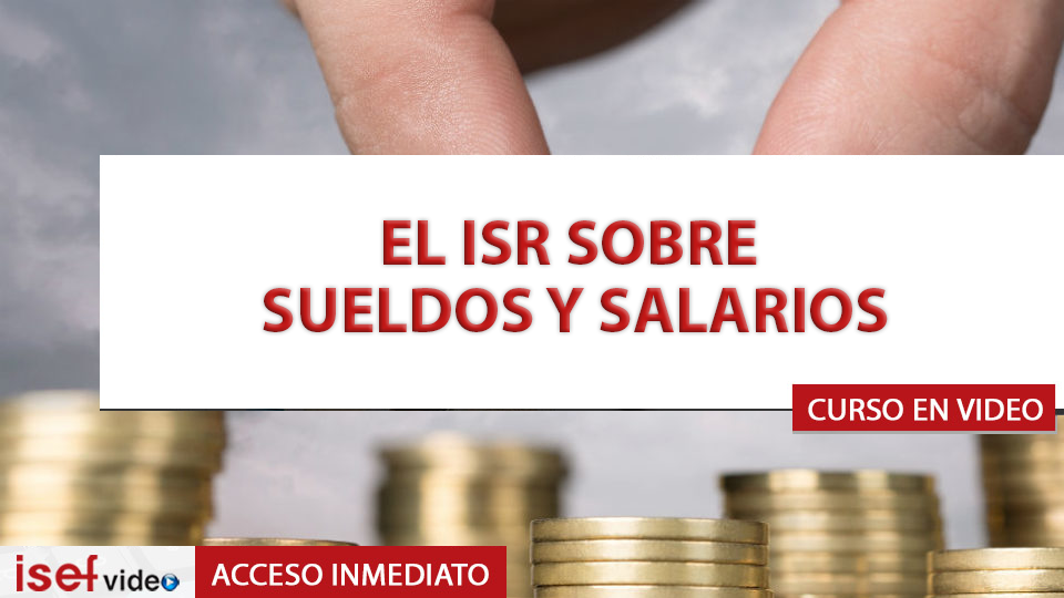 Imagen de producto para EL ISR SOBRE SUELDOS Y SALARIOS