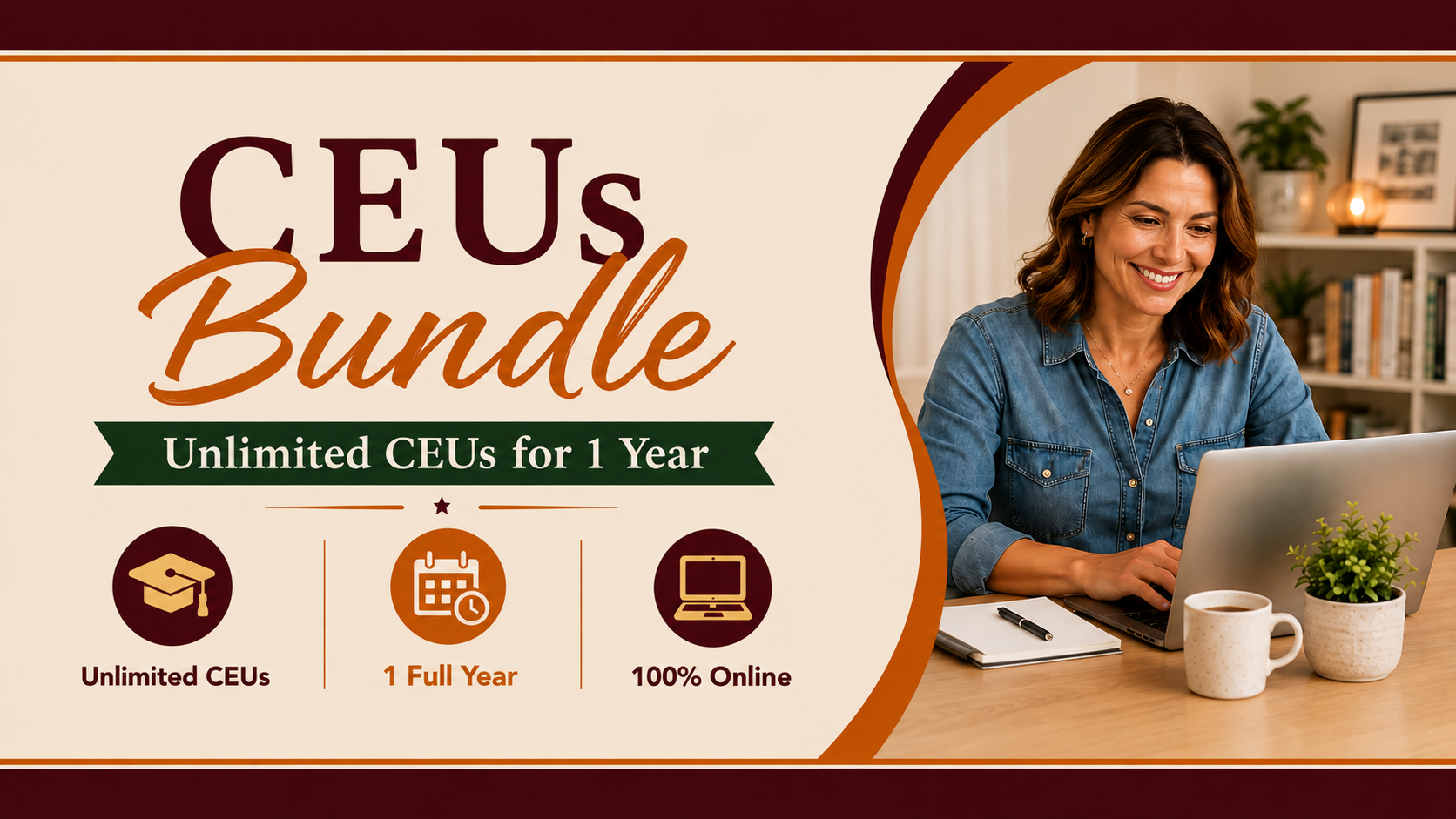 Product image for CEUs Bundle (Unlimited CEUs for 1 Year)