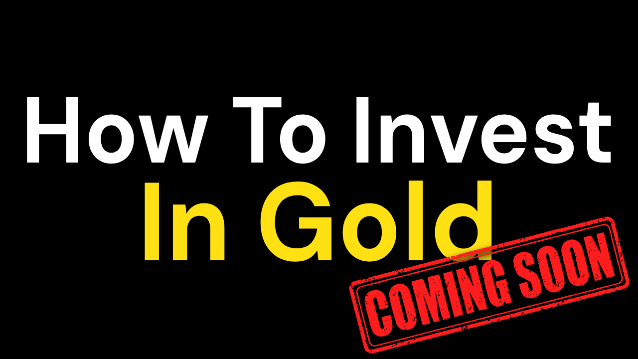 Product image for How To Invest In Gold