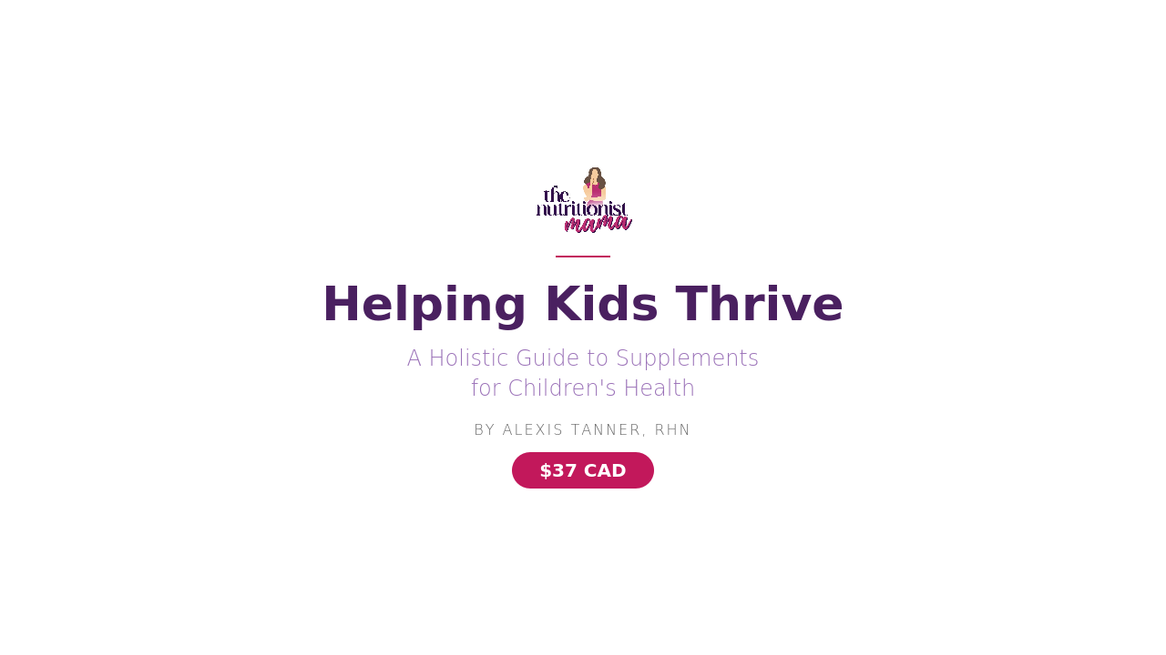 Product image for Helping Kids Thrive: A Holistic Guide to Supplements for Children's Health