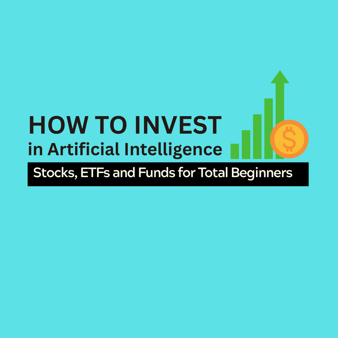 Product image for How to Invest in AI + Tech for Total Beginners