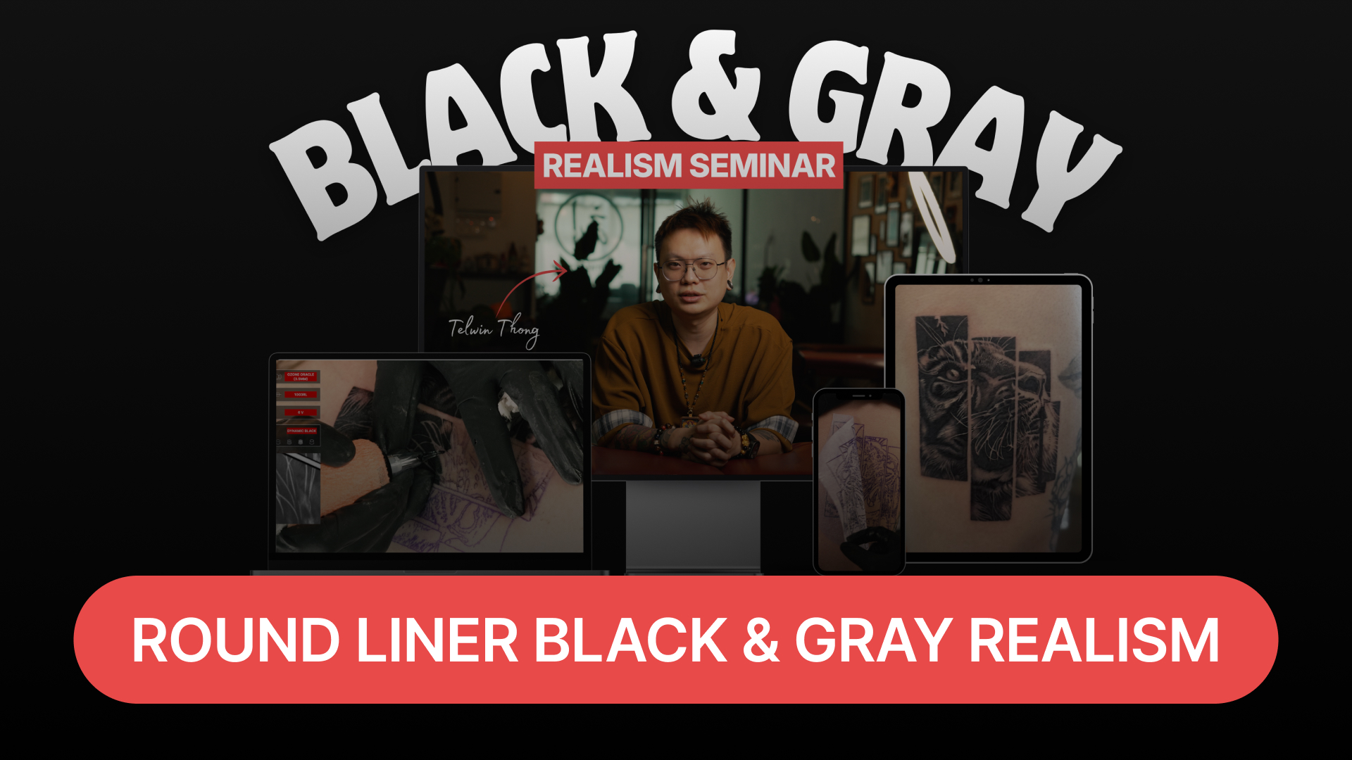 Product image for Tattooing 101’s Black & Gray Realism Seminar Featuring Telwin Thong
