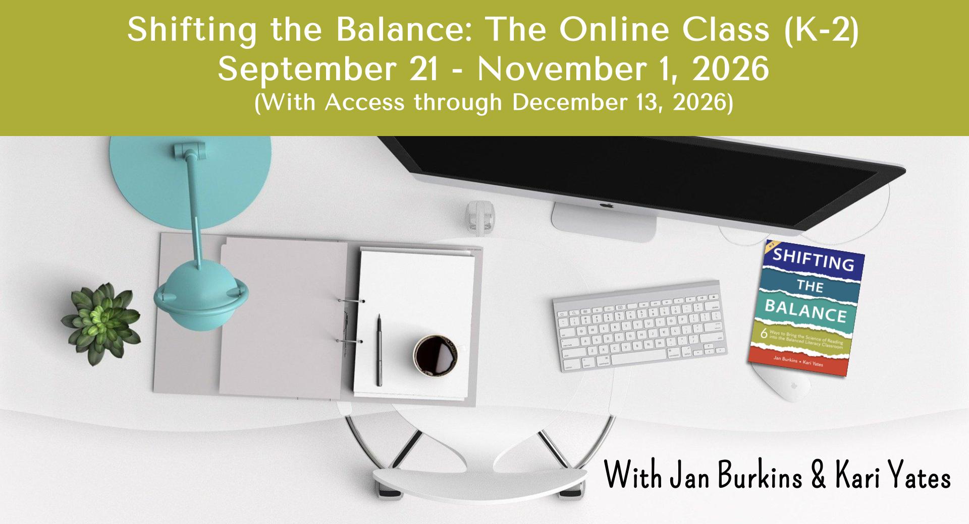 Product image for Shifting the Balance: The Online Course K-2 (September 21 - November 1, 2026)