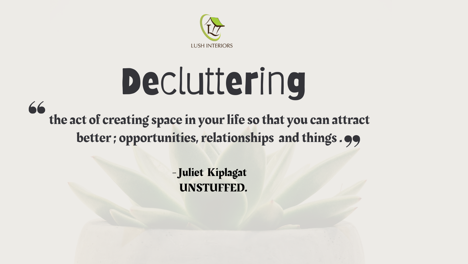 decluttering quote by Juliet Kiplagat