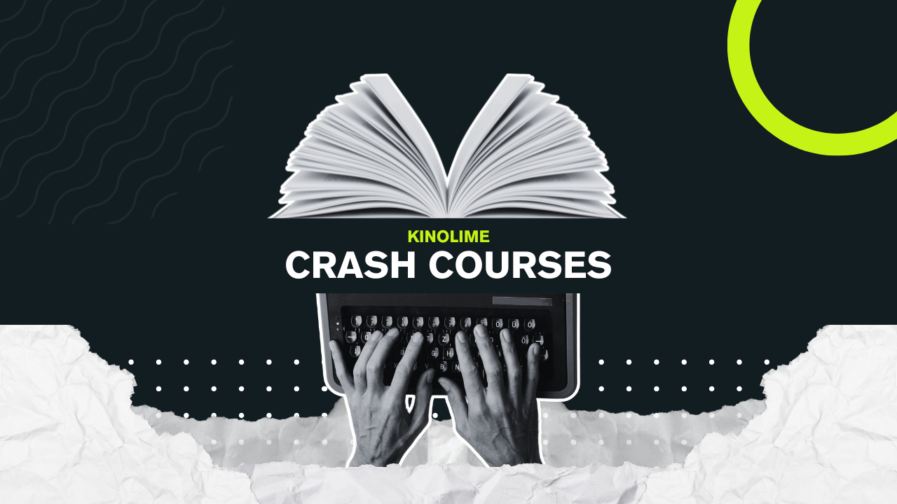 Kinolime Crash Courses