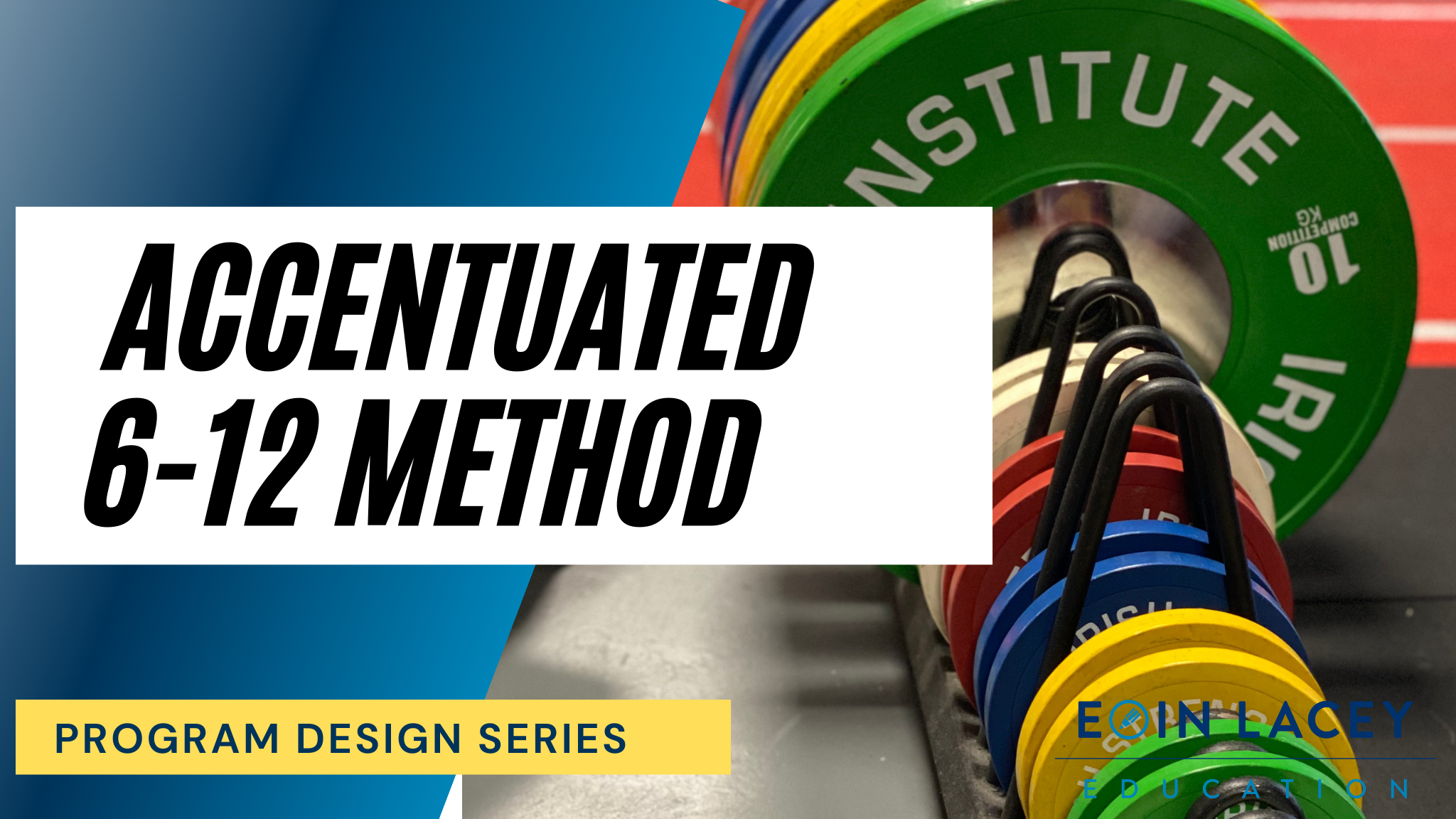 Product image for Program Design Series: The Accentuated 6-12 Method