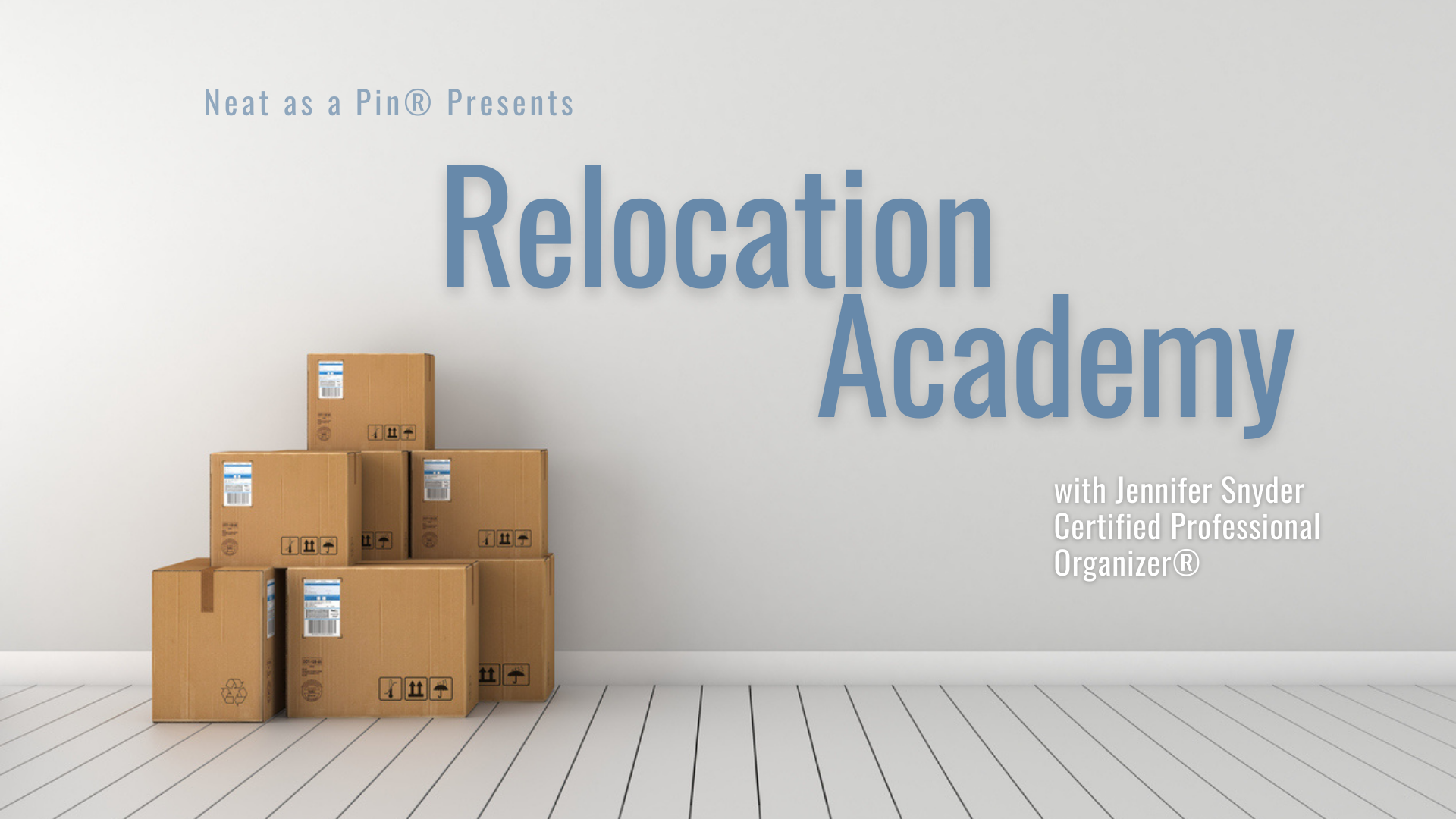 Product image for Relocation Academy: Your Guide to a Stress-Free Move