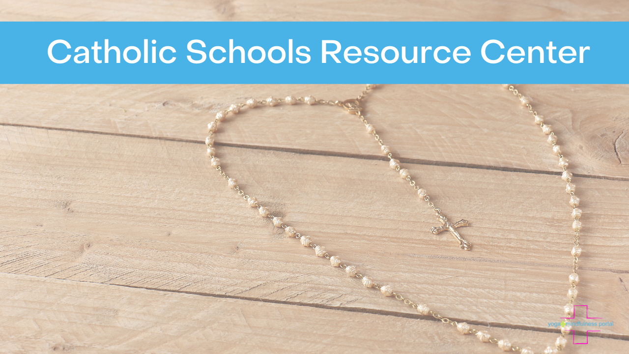 Product image for Catholic Schools Yoga + Mindfulness Resource Center