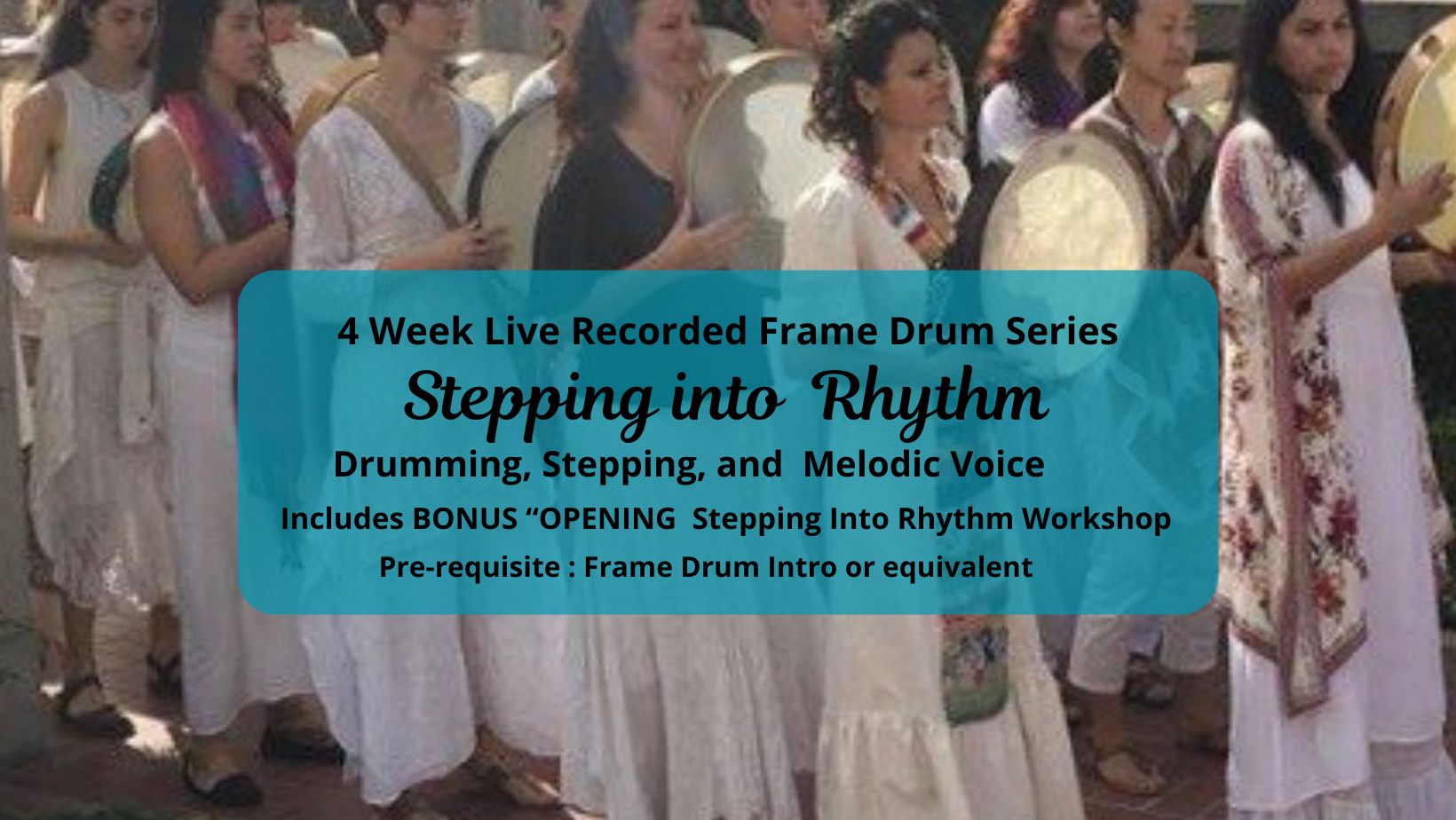 Product image for Stepping Into Rhythm : Drumming, Stepping and Melodic Voice 4 Week Live Recorded series