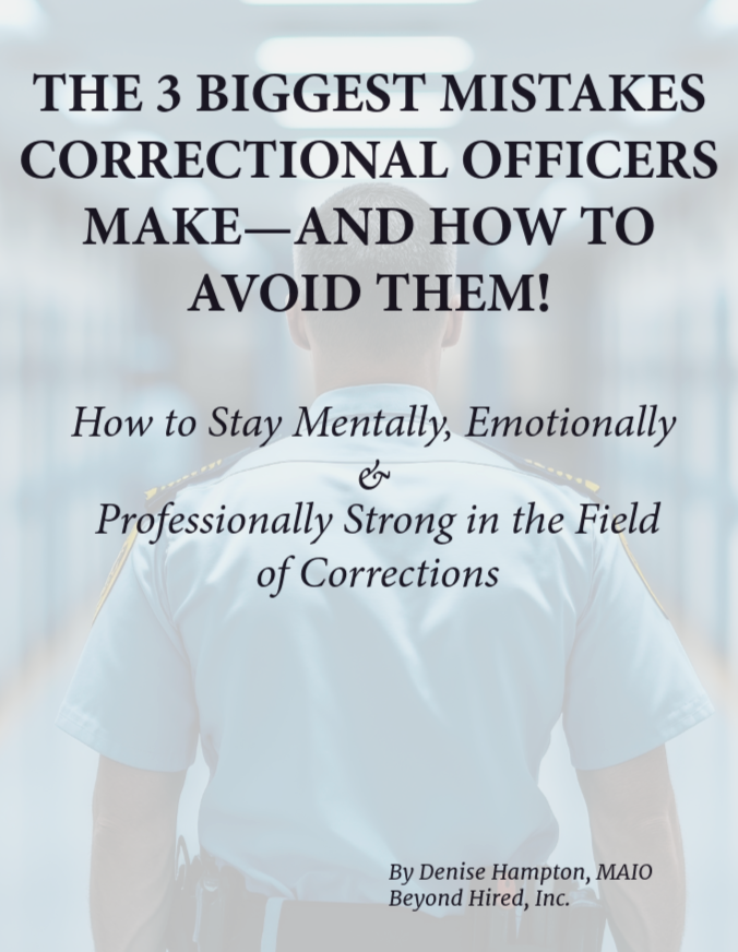 Product image for THE 3 BIGGEST MISTAKES CORRECTIONAL OFFICERS MAKE~ AND HOW TO AVOID THEM!