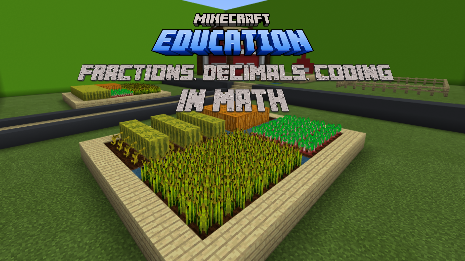 Minecraft Education - Fractions, Decimals & Coding in Math | Logics