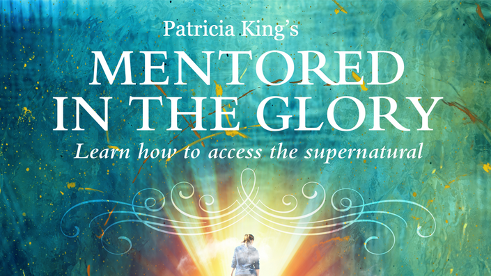 Product image for Mentored in the Glory w/Patricia King
