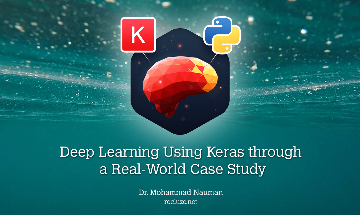 Deep Learning Using Keras through a Real-World Case Study | StackSkill