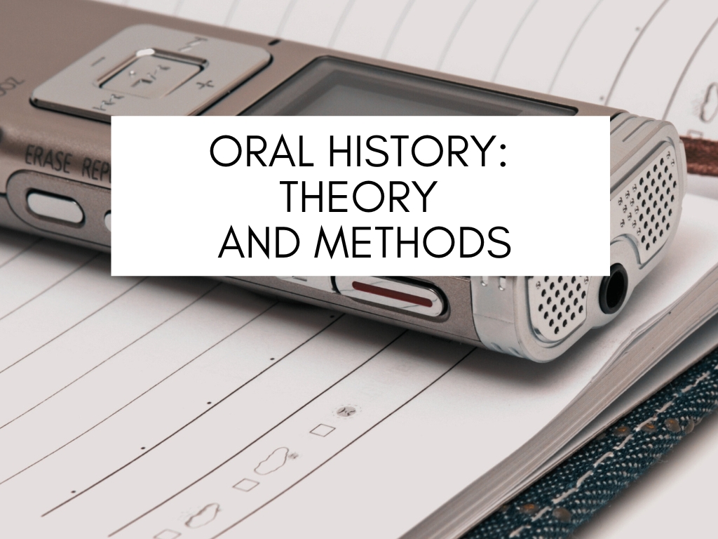 Product image for  Oral History: Theory and Methods