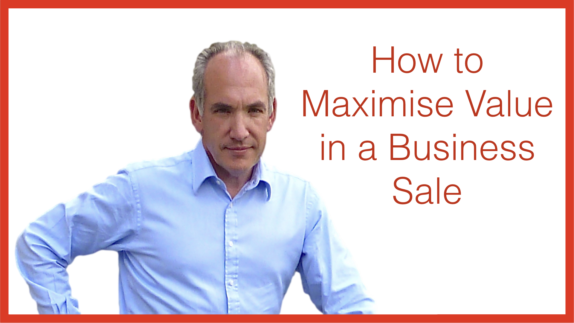 Product image for How to Maximise Value When Selling a Business