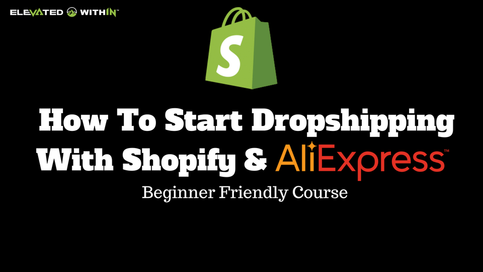 Product image for How To Start Dropshipping With Shopify & Aliexpress