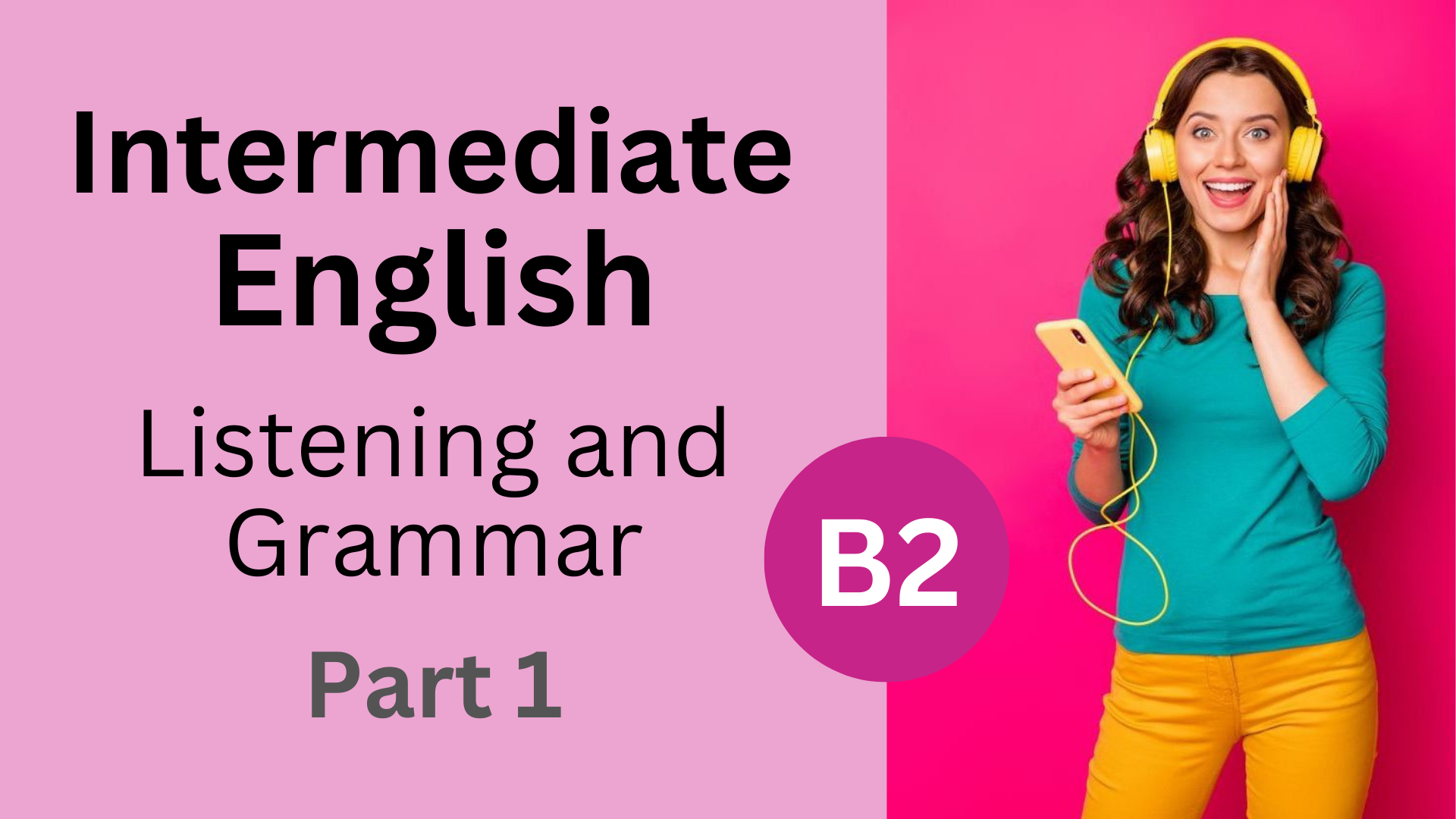 Product image for B2 (1) - Upper-Intermediate English - Listening and Grammar