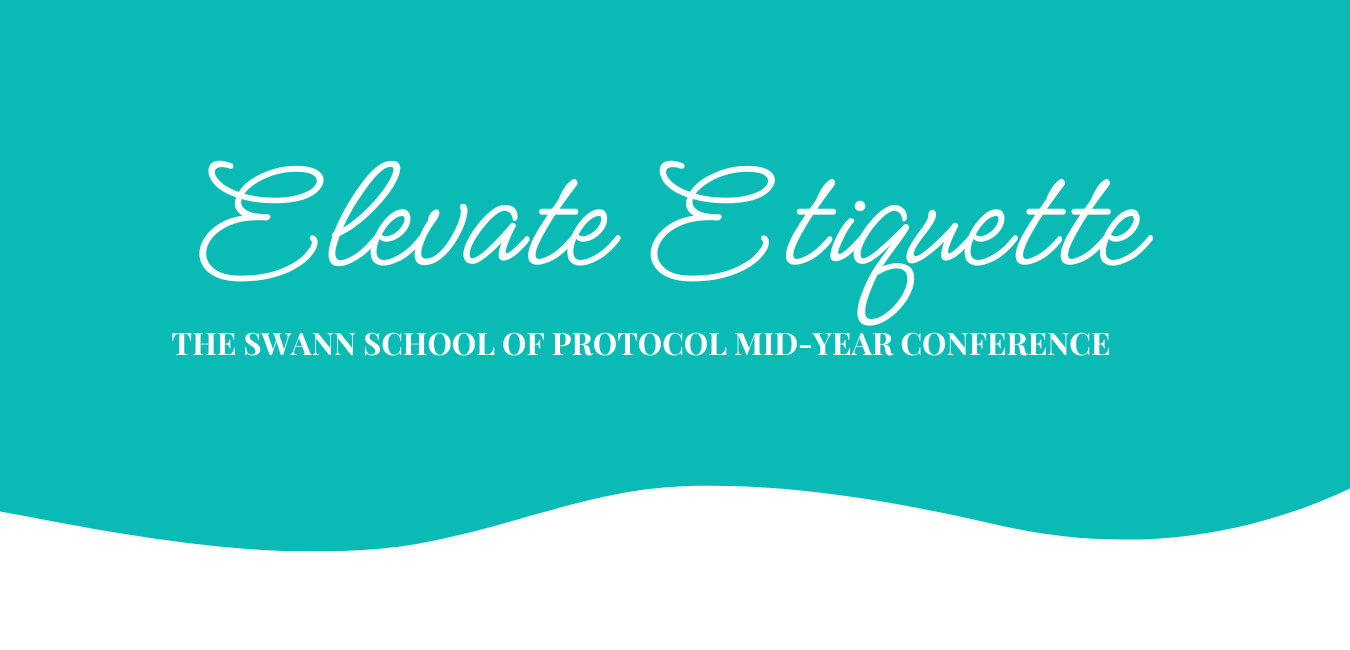 Product image for Elevate Etiquette 2026 The Swann School of Protocol Mid-Year Virtual Conference