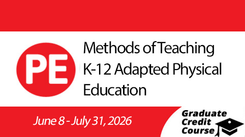 Product image for Methods of Teaching K-12 Adapted Physical Education (Summer 2026)