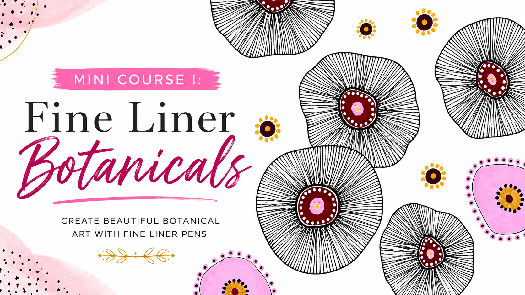 Product image for Mini Course I - Fine Liner Botanicals