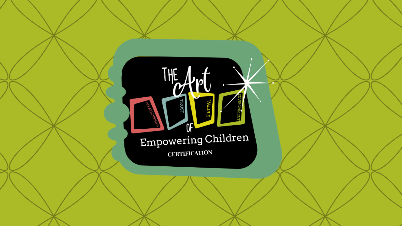 Product image for The Art of Empowering Children Certification FALL 2026