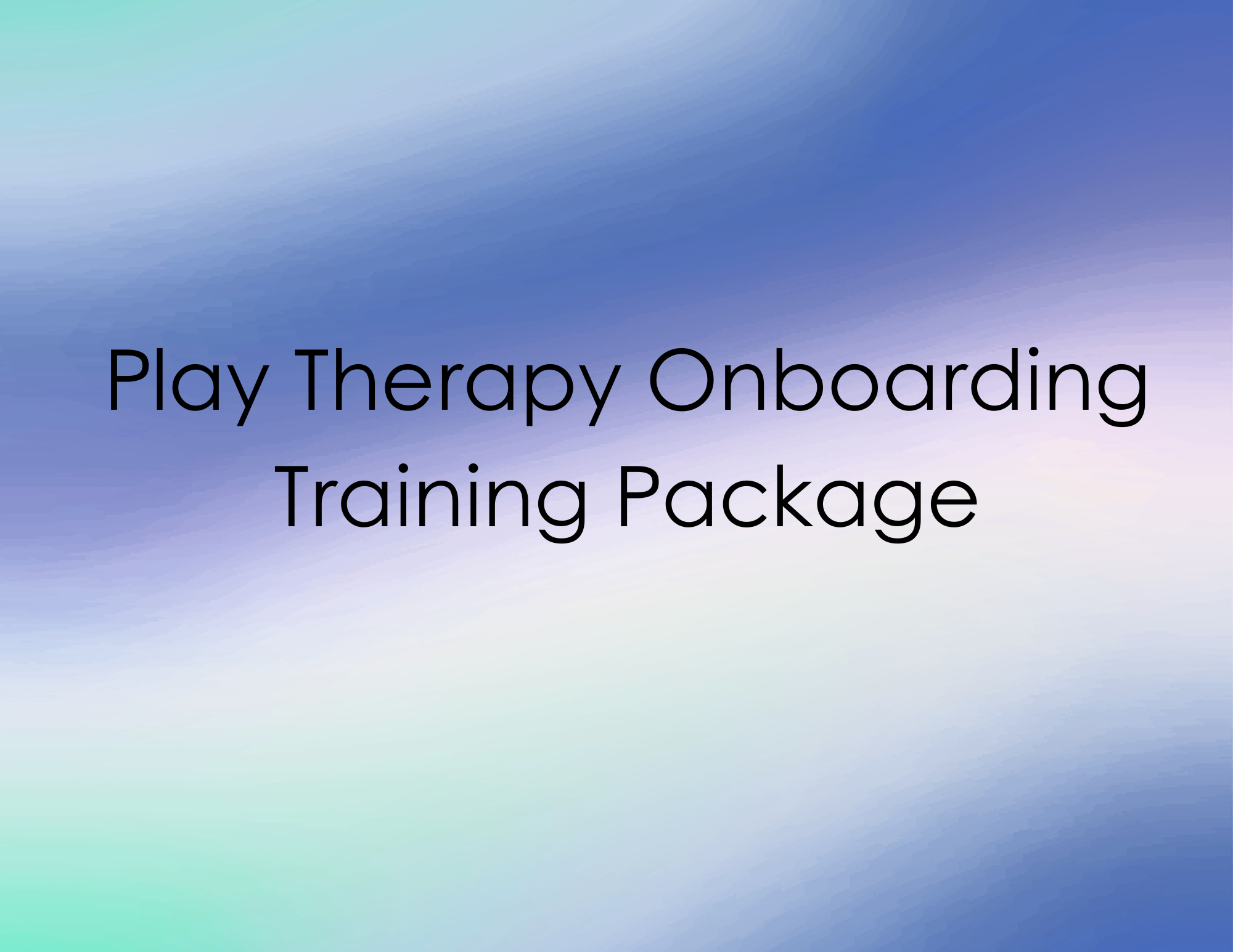 Product image for Play Therapy Onboarding Training Package