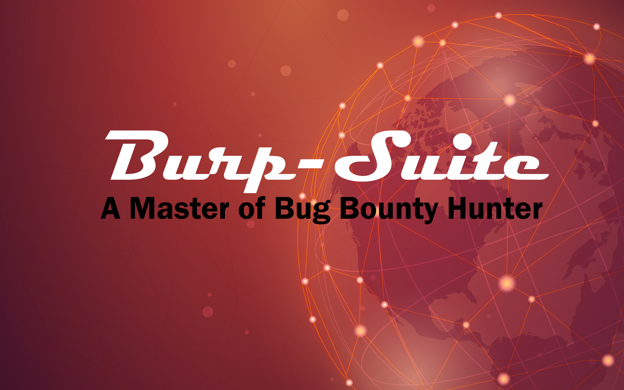 Product image for Burp-suite: A Master of bug bounty hunter