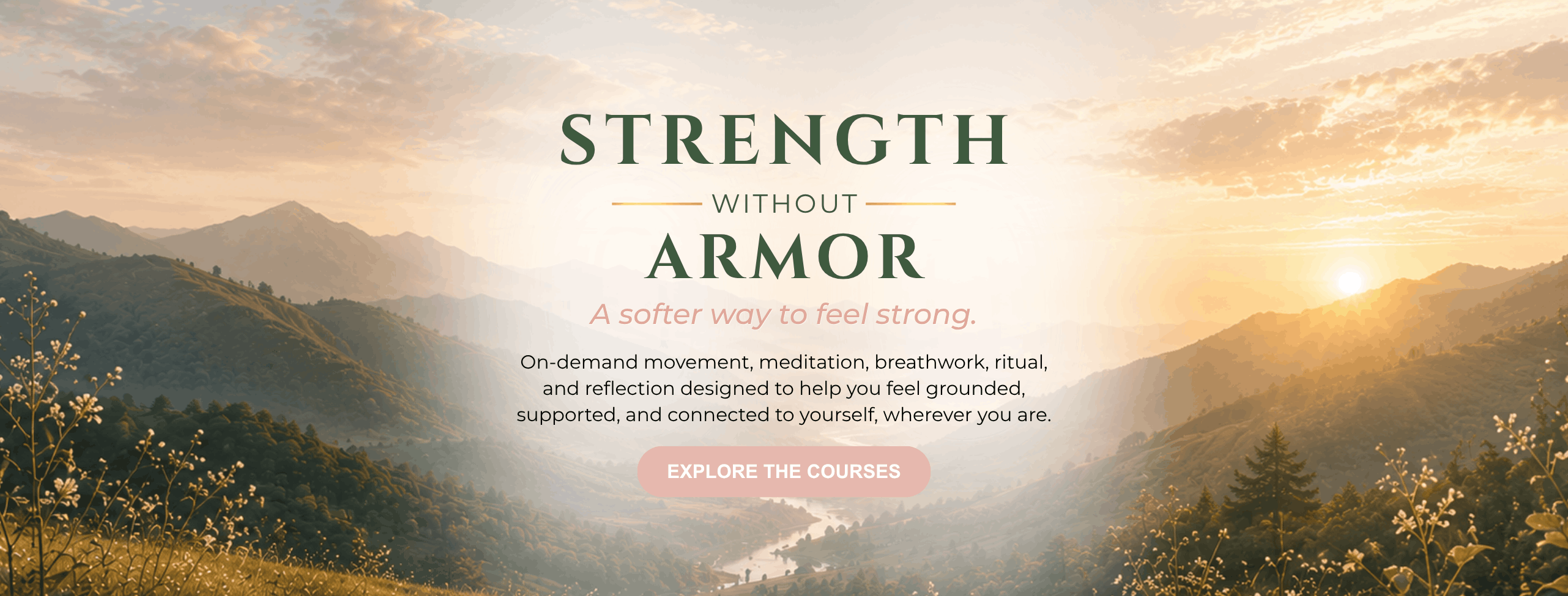 Strength Without Armor online courses for gentle yoga, meditation, breathwork, and self-care.