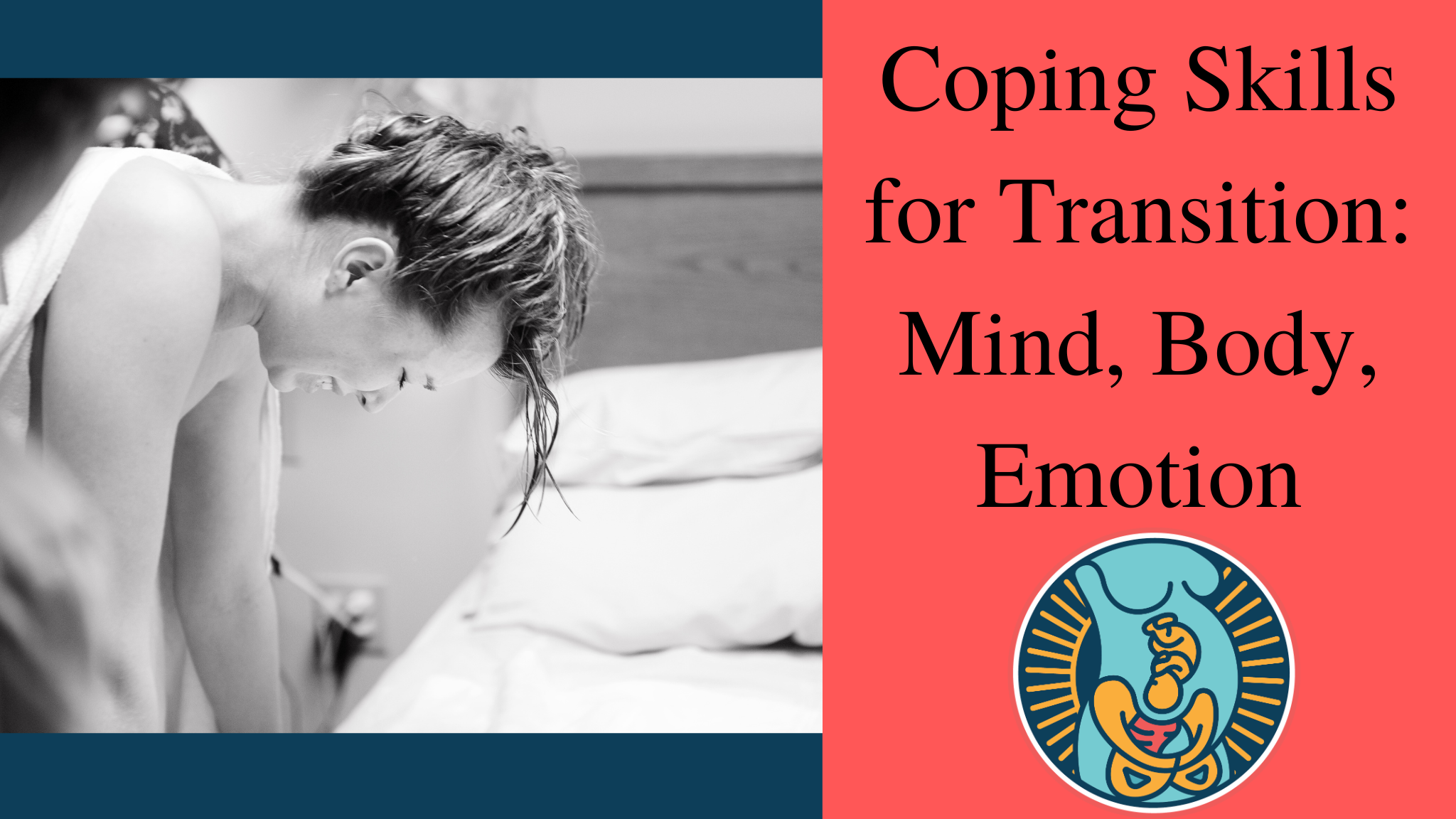 Product image for Webinar Recording: Coping Skills for Transition: Mind, Body, Emotion (5.14.2026)