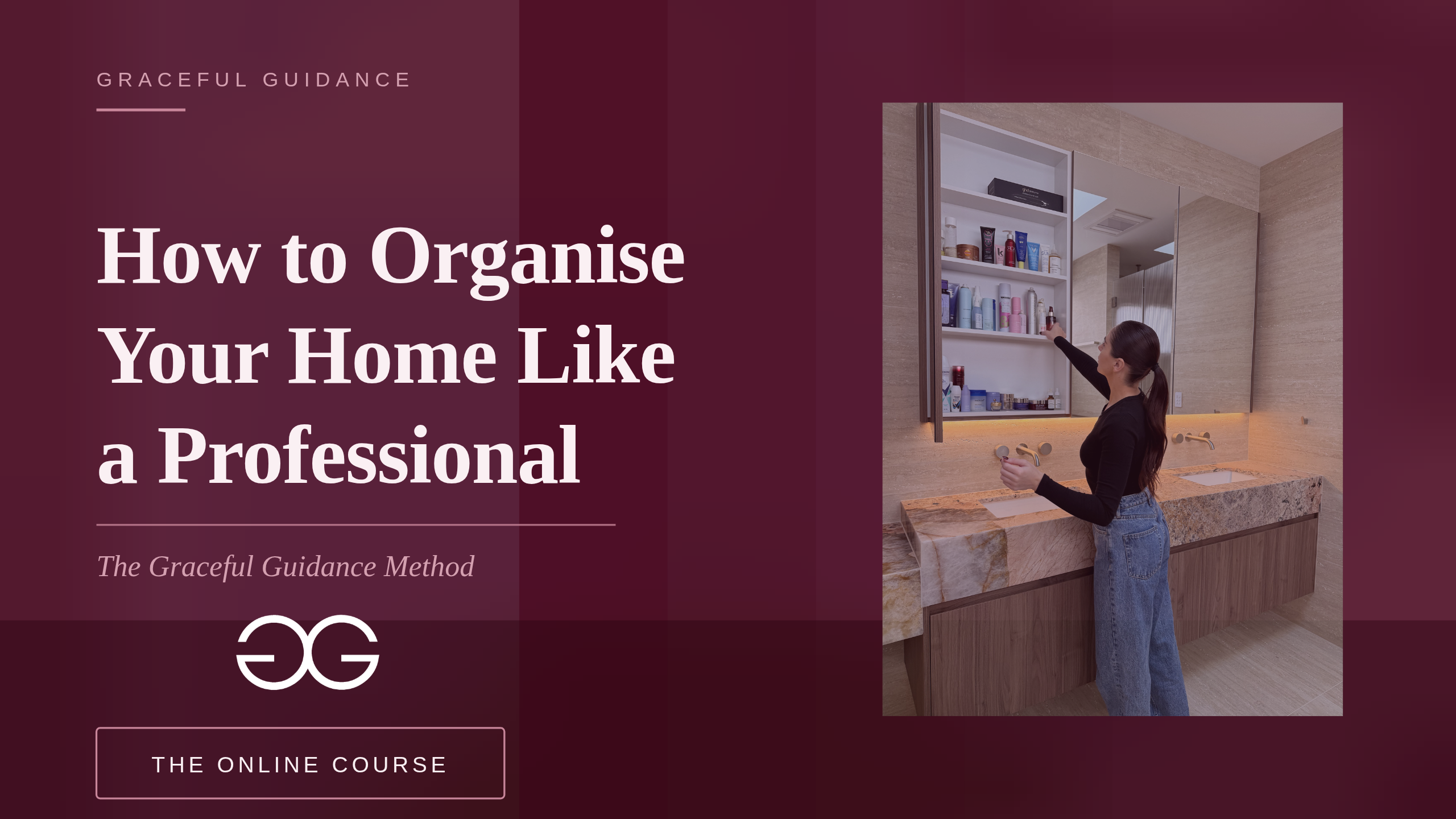 Product image for How to Organise Your Home Like a Professional: The Graceful Guidance Method