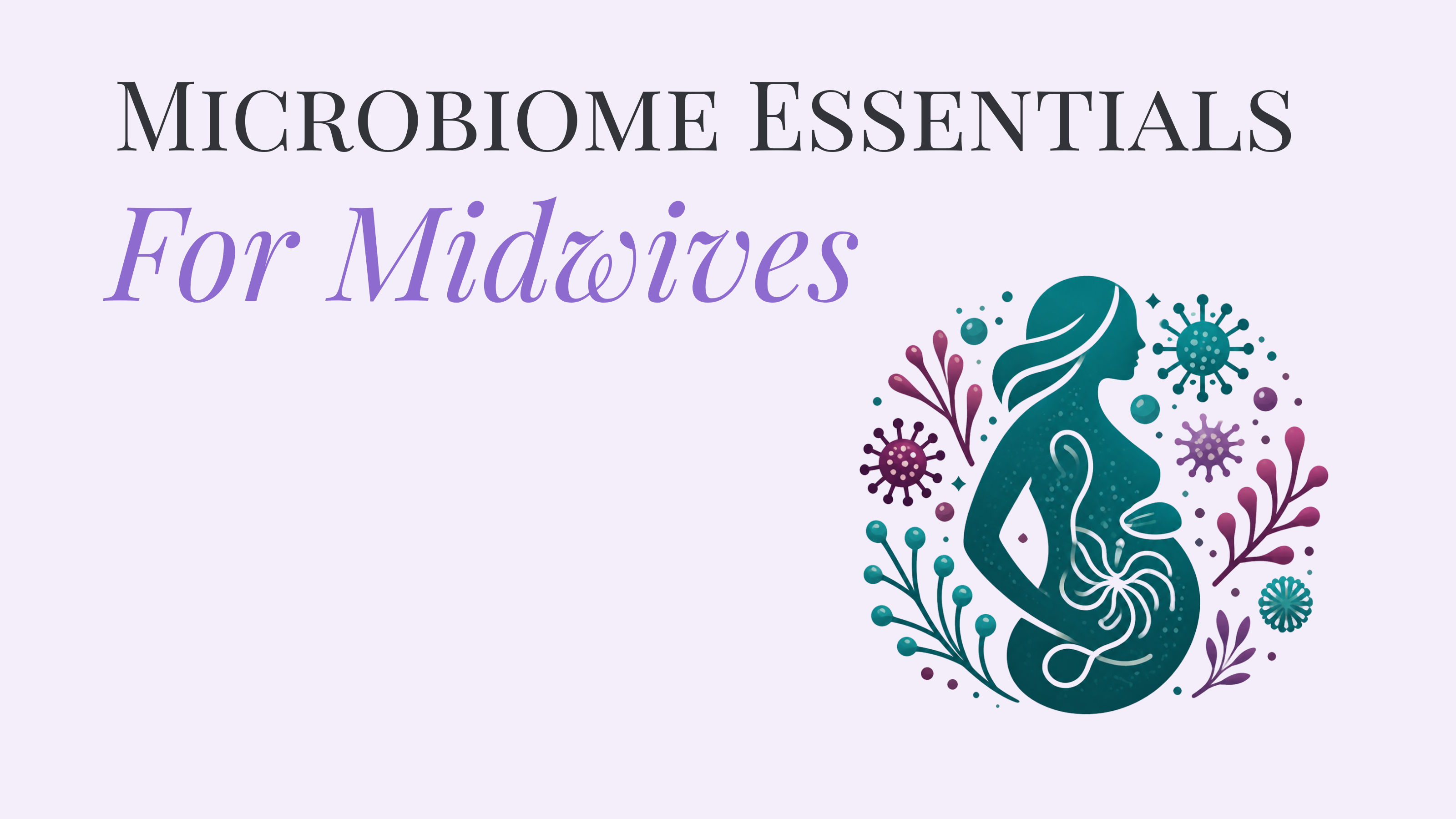 Product image for Microbiome Essentials For Midwives