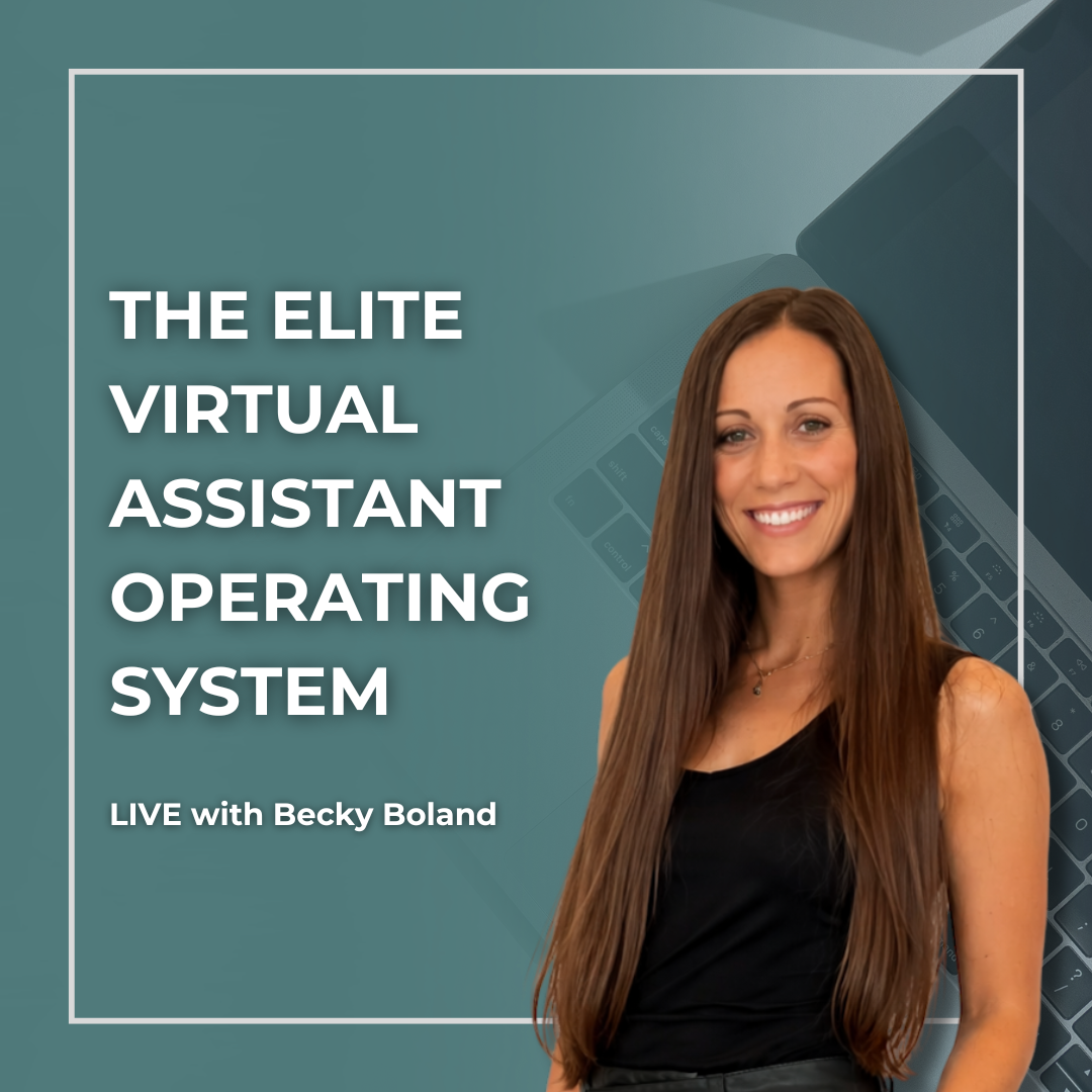 Product image for The Elite Virtual Assistant Operating System (LIVE with Becky Boland)