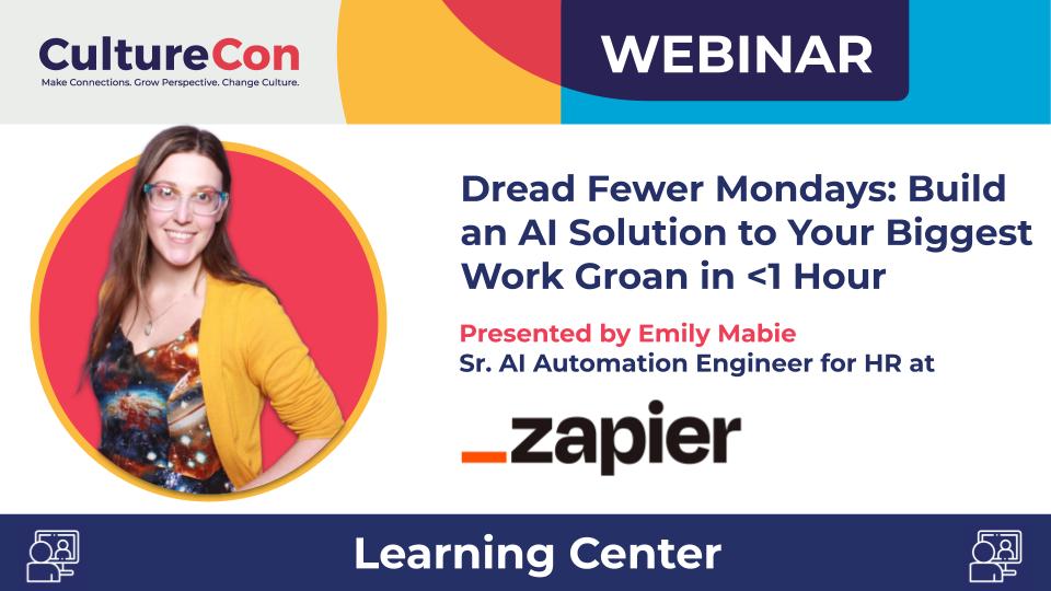 Product image for Webinar: Dread Fewer Mondays: Build an AI Solution to Your Biggest Work Groan in <1 Hour