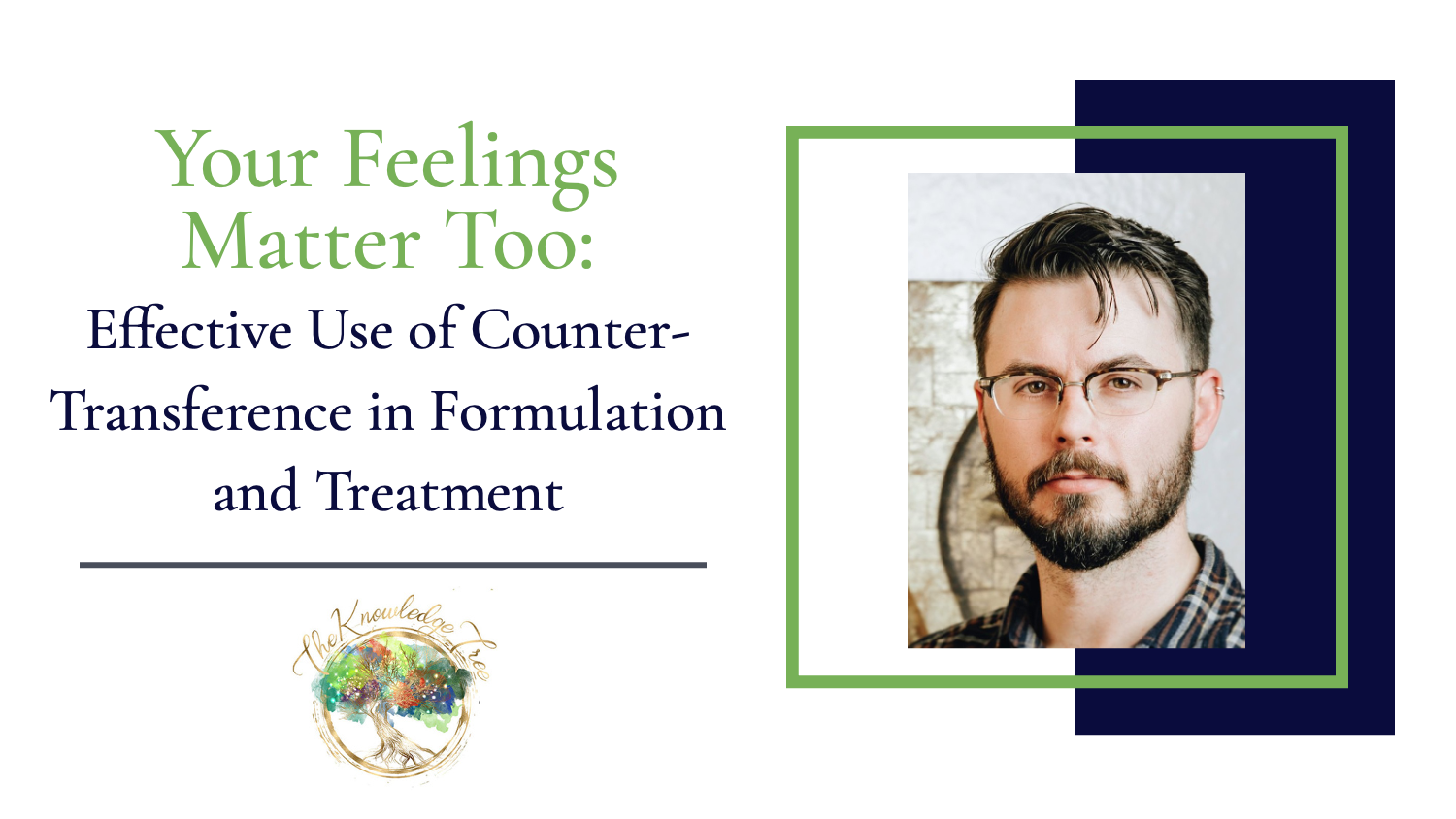 Counter-Transference CE Webinar for therapists, counselors, psychologists, social workers, marriage and family therapists