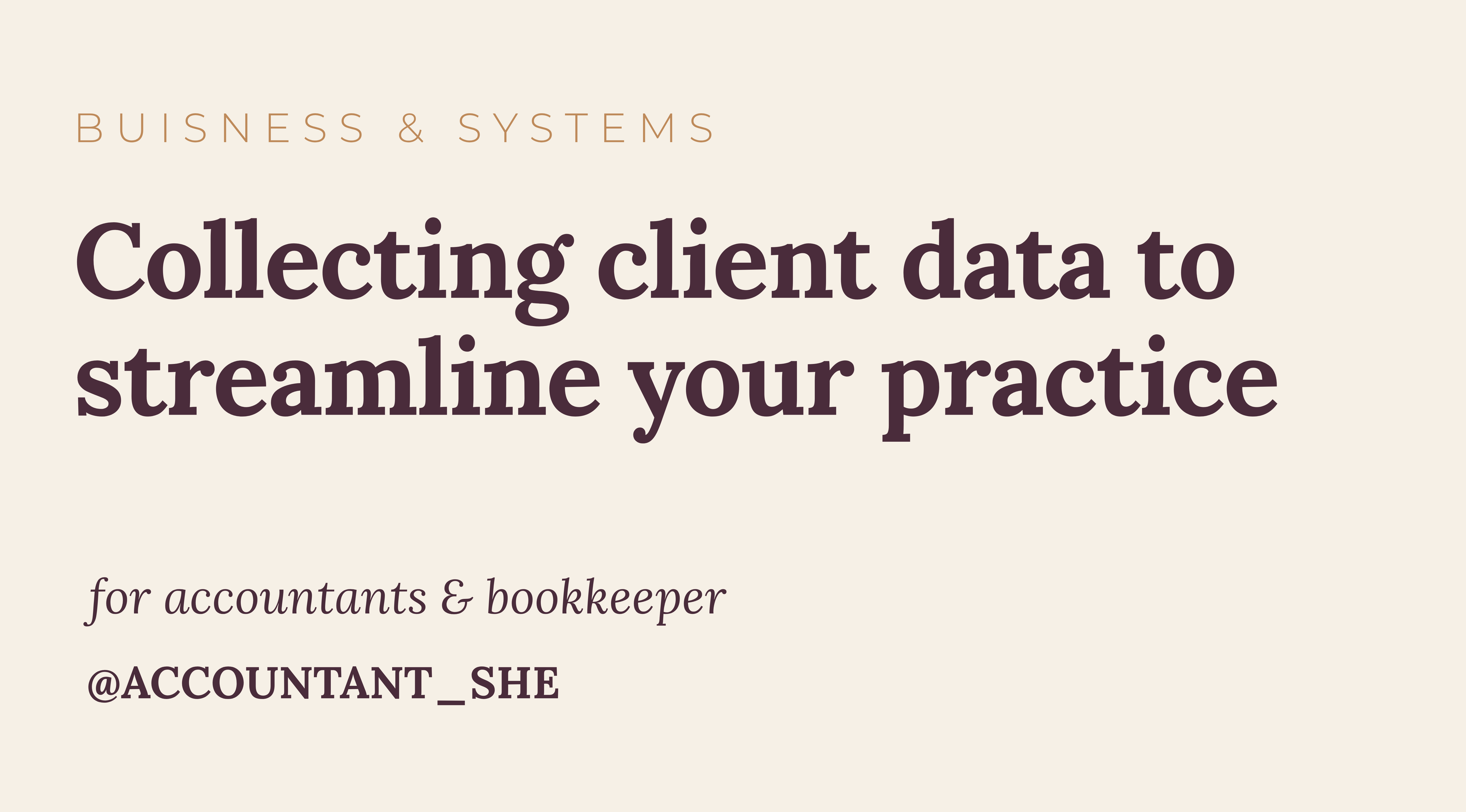 Product image for Collecting client data to streamline your practice
