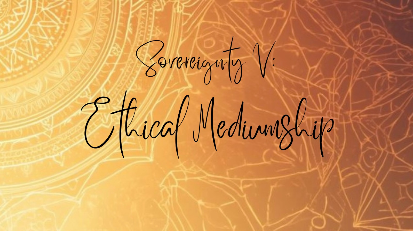Product image for Sovereignty V: Ethical Mediumship