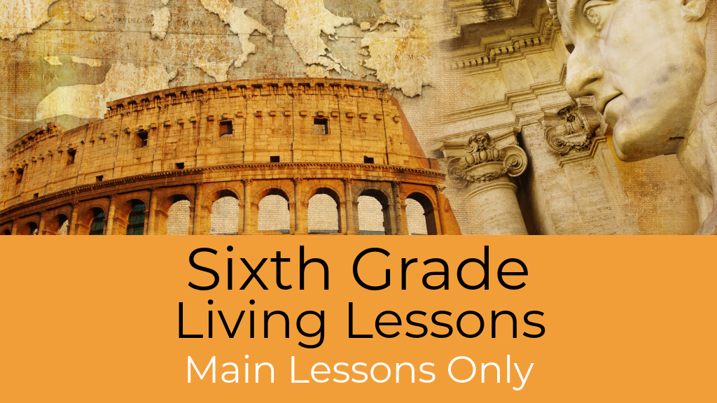 Product image for G6: Sixth Grade Waldorf Living Lessons (Main Lessons)