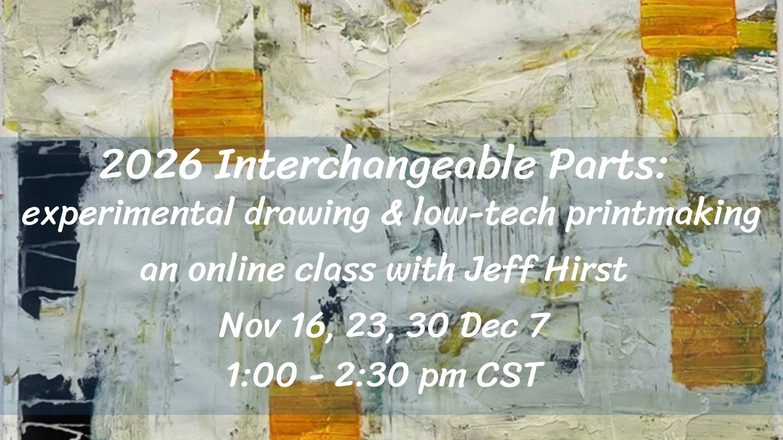 Product image for 2026 Interchangeable Parts: Experimental Drawing and Low-Tech Printmaking