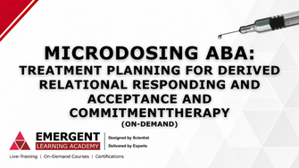 Product image for Microdosing ABA: Treatment Planning for Derived Relational Responding and Acceptance and Commitment Therapy