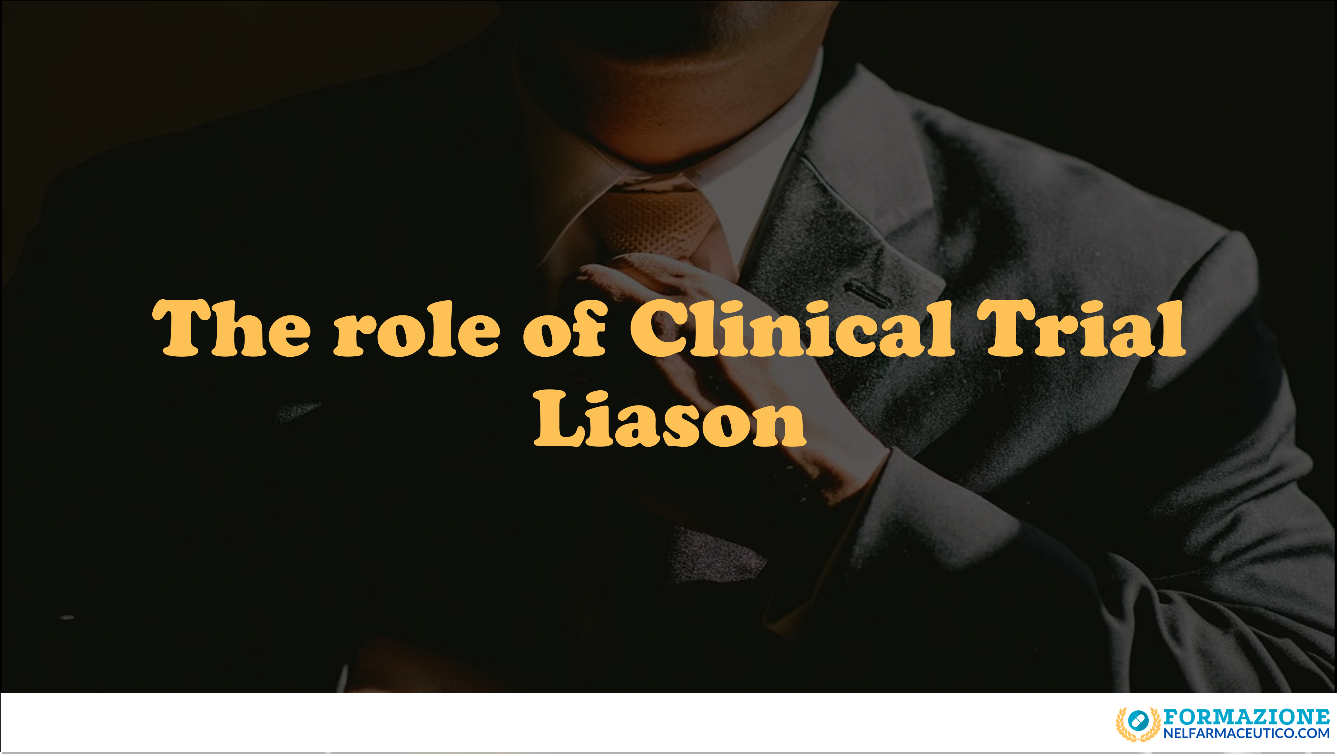 Product image for The role of Clinical Trial Liaison