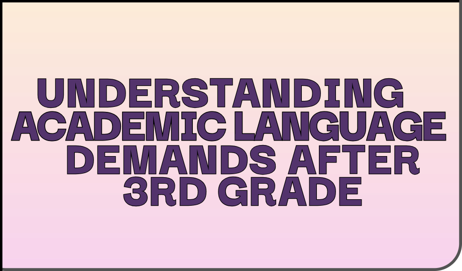 Product image for Understanding Academic Language Demands After 3rd Grade