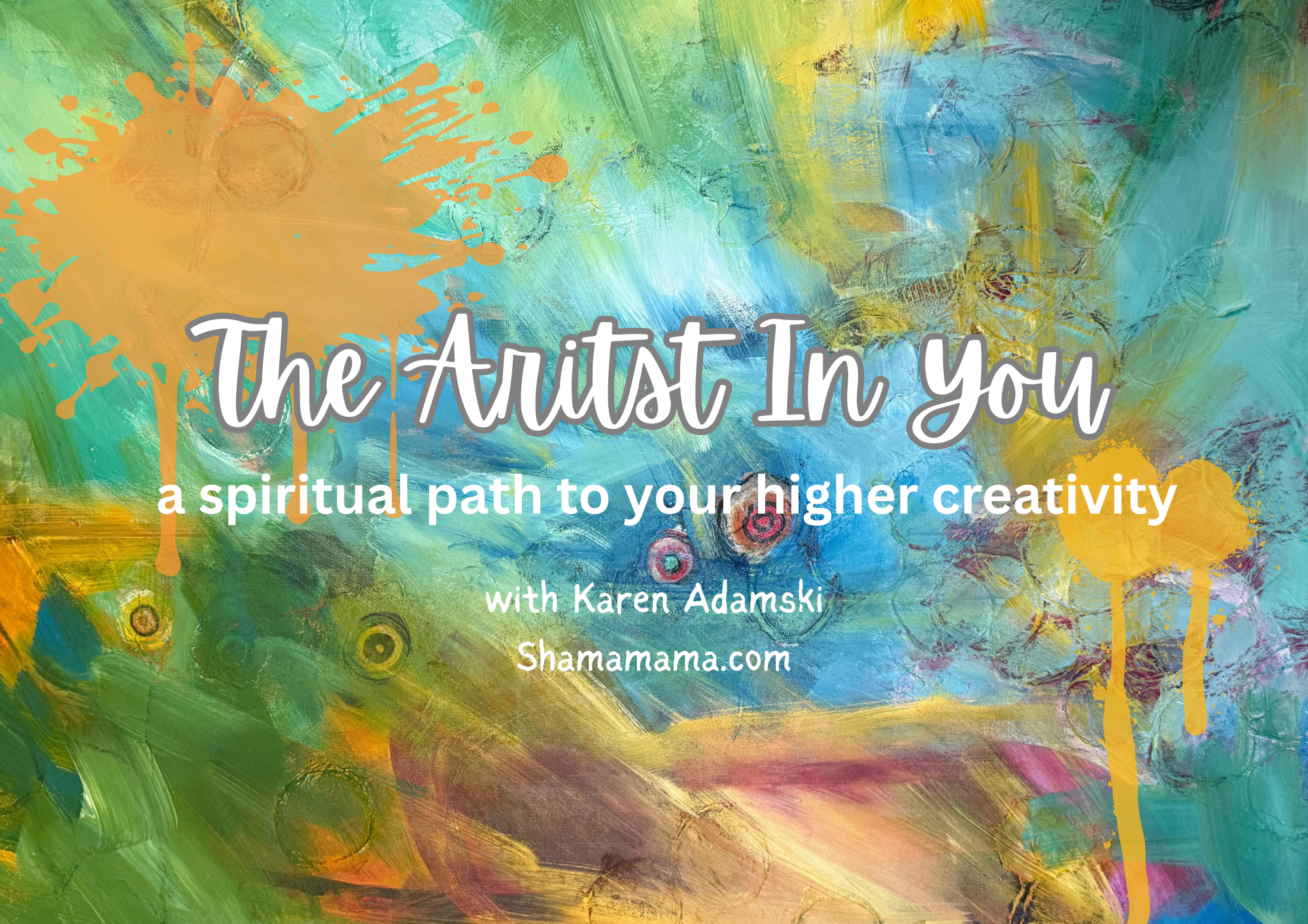 Product image for The Artist In You - a spiritual path to your higher creativity