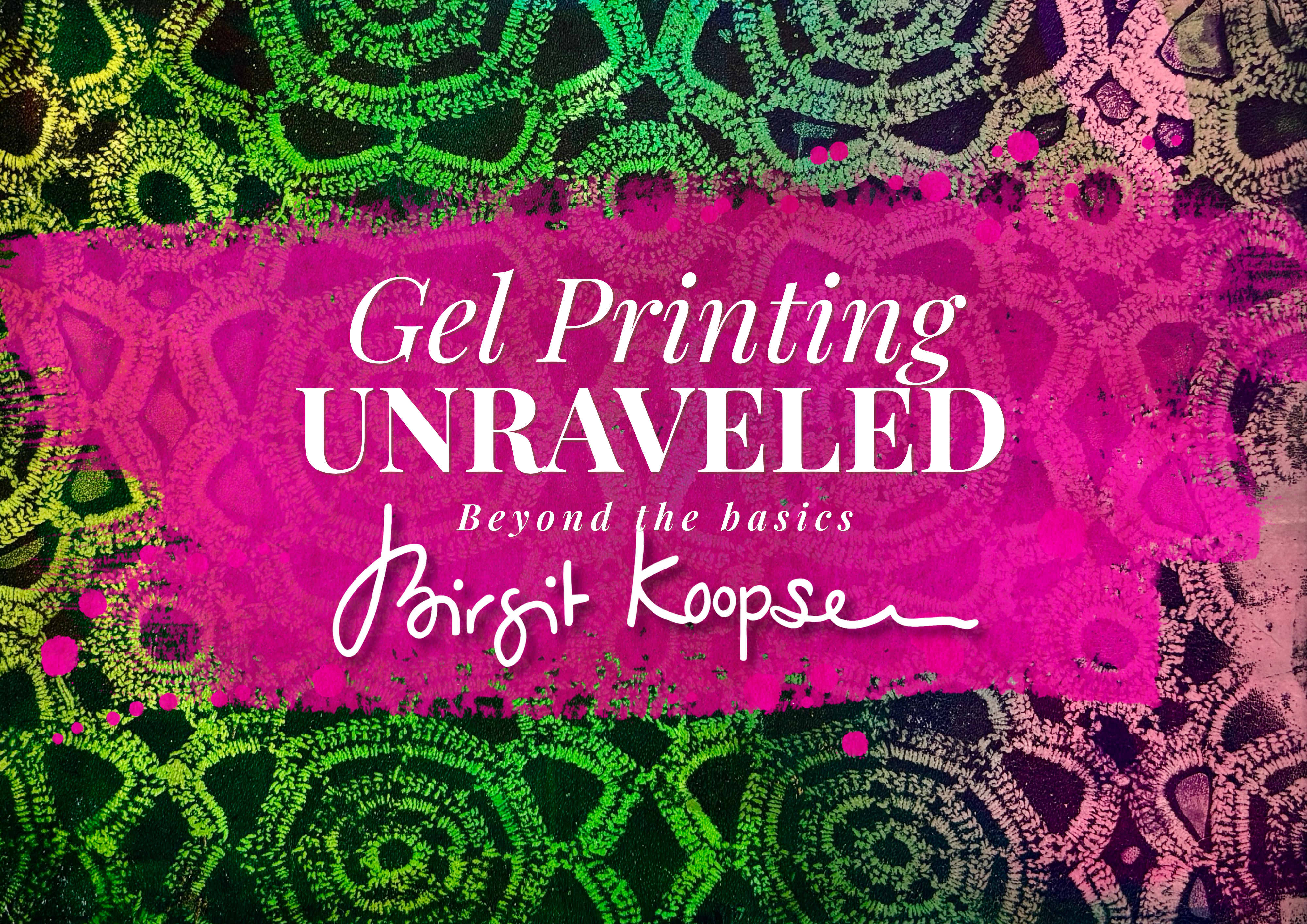 Product image for Gel Printing Unraveled - Beyond the Basics