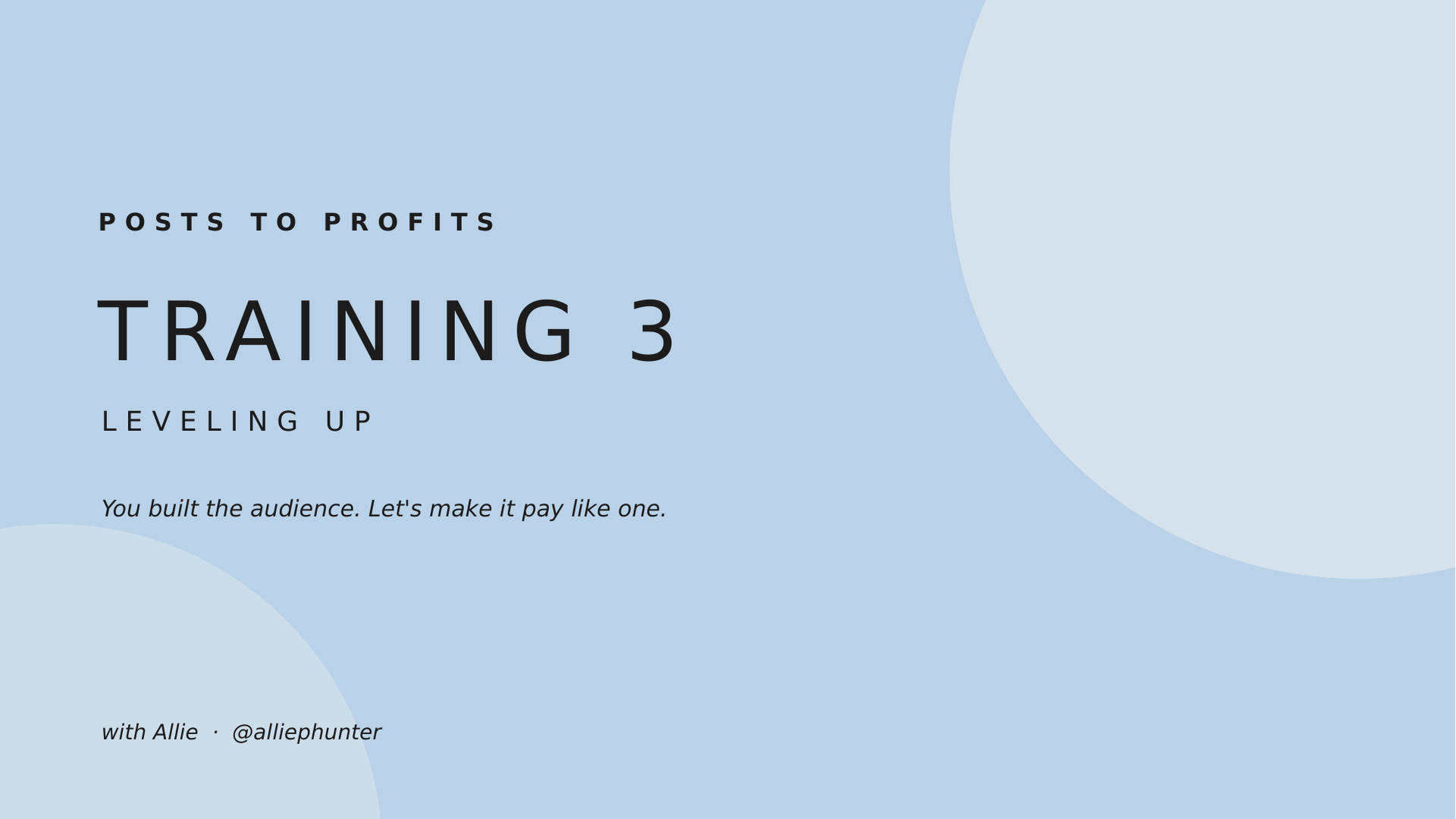 Product image for Training 3: Leveling Up Your Business (includes Trainings 1 and 2)