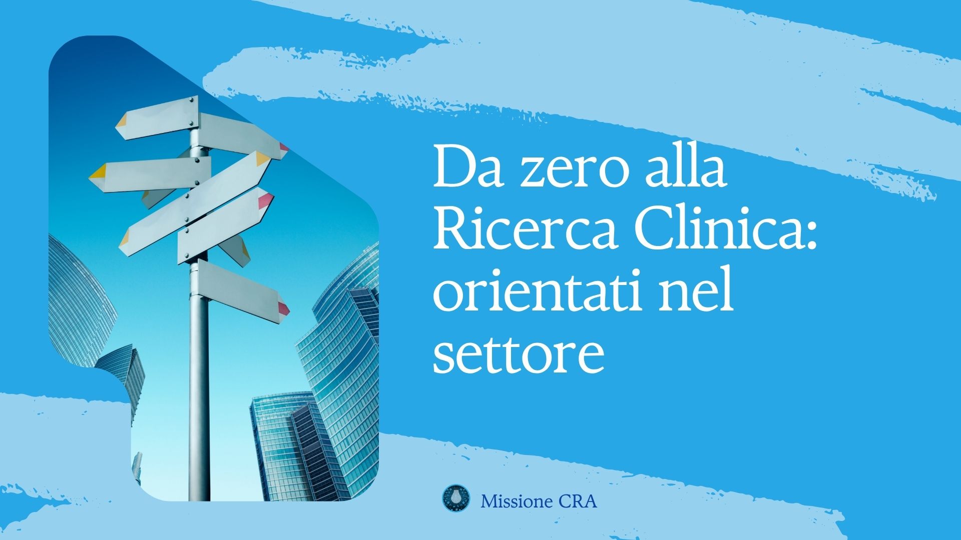 Product image for Da zero alla ricerca clinica: orientati nel settore