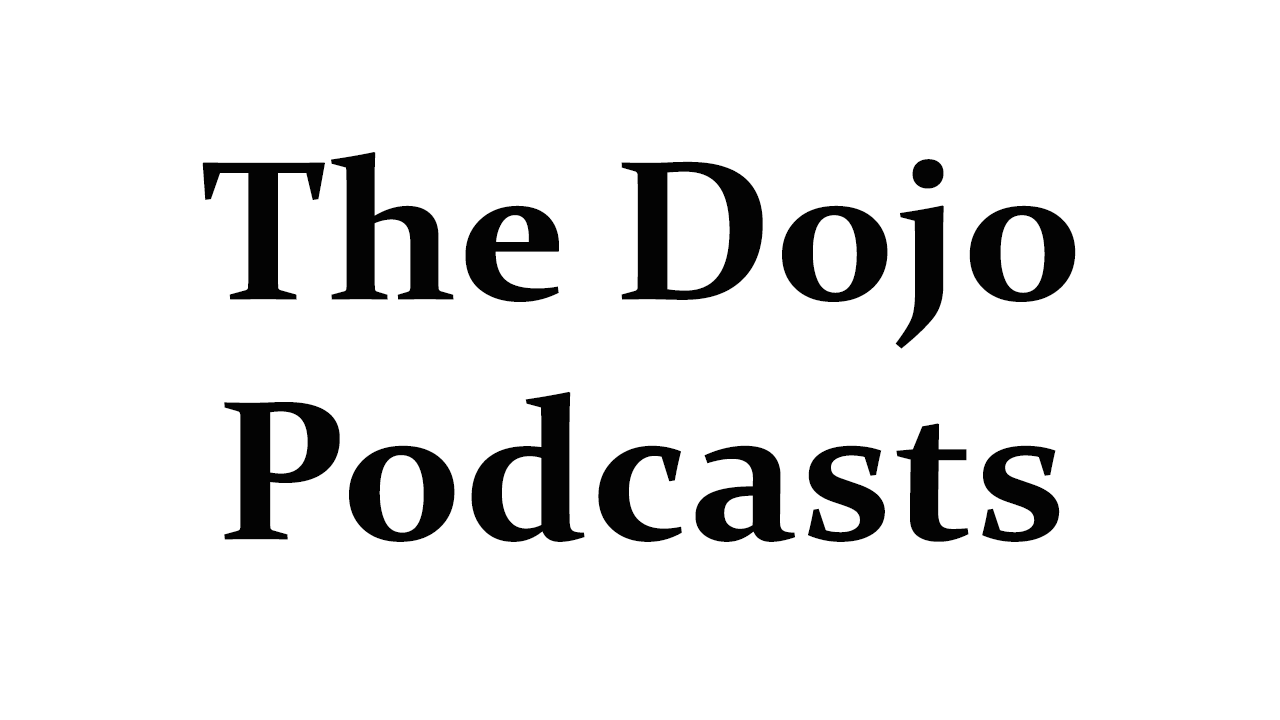 Product image for The Dojo Podcasts