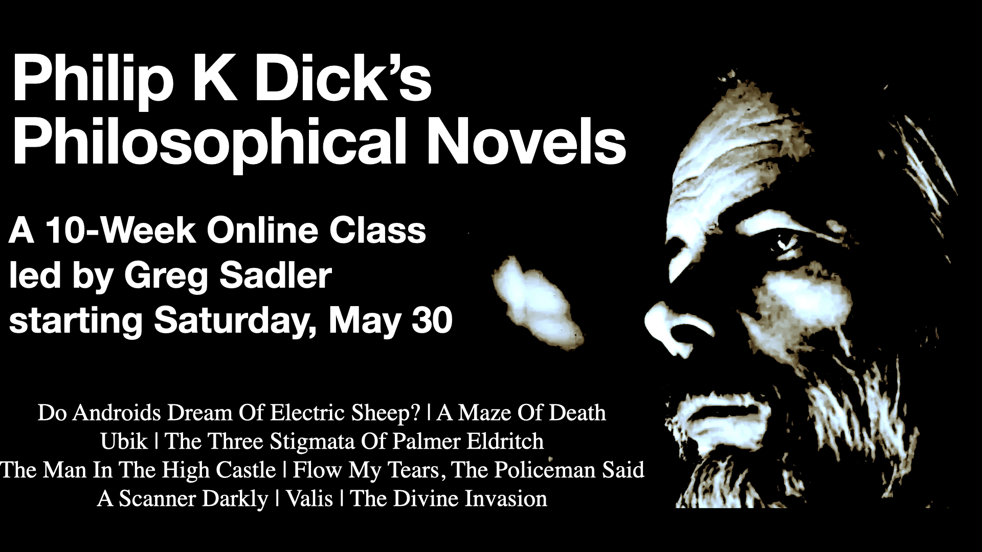 Product image for Philip K. Dick's Philosophical Novels (10-week class, starting May 30)