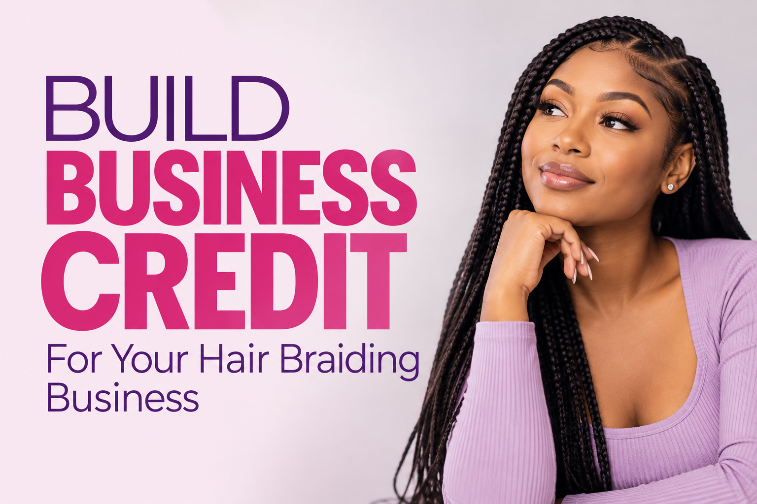 Product image for Build Business Credit for Your Hair Braiding Business