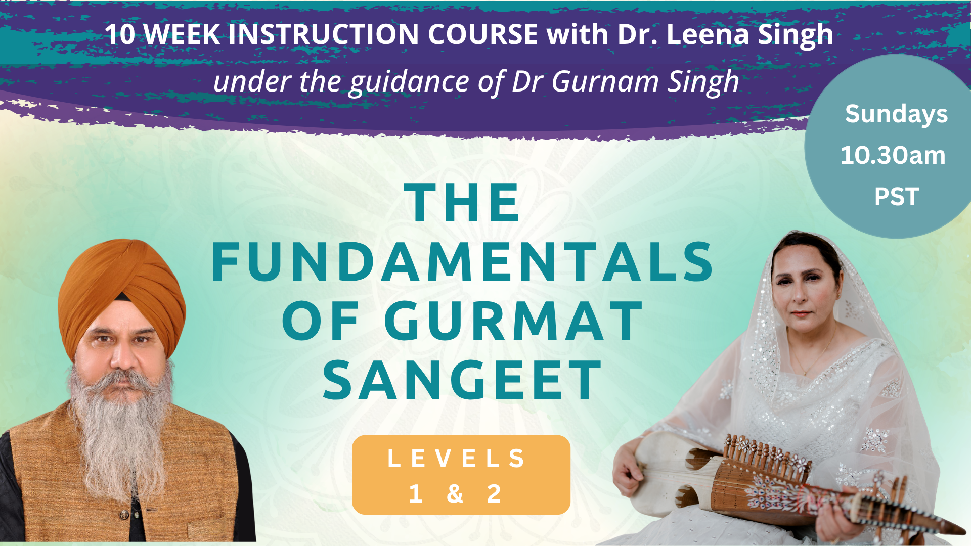 Product image for 10- Week Live Instruction Course with Assessment on The Fundamentals of Gurmat Sangeet Levels 1&2  