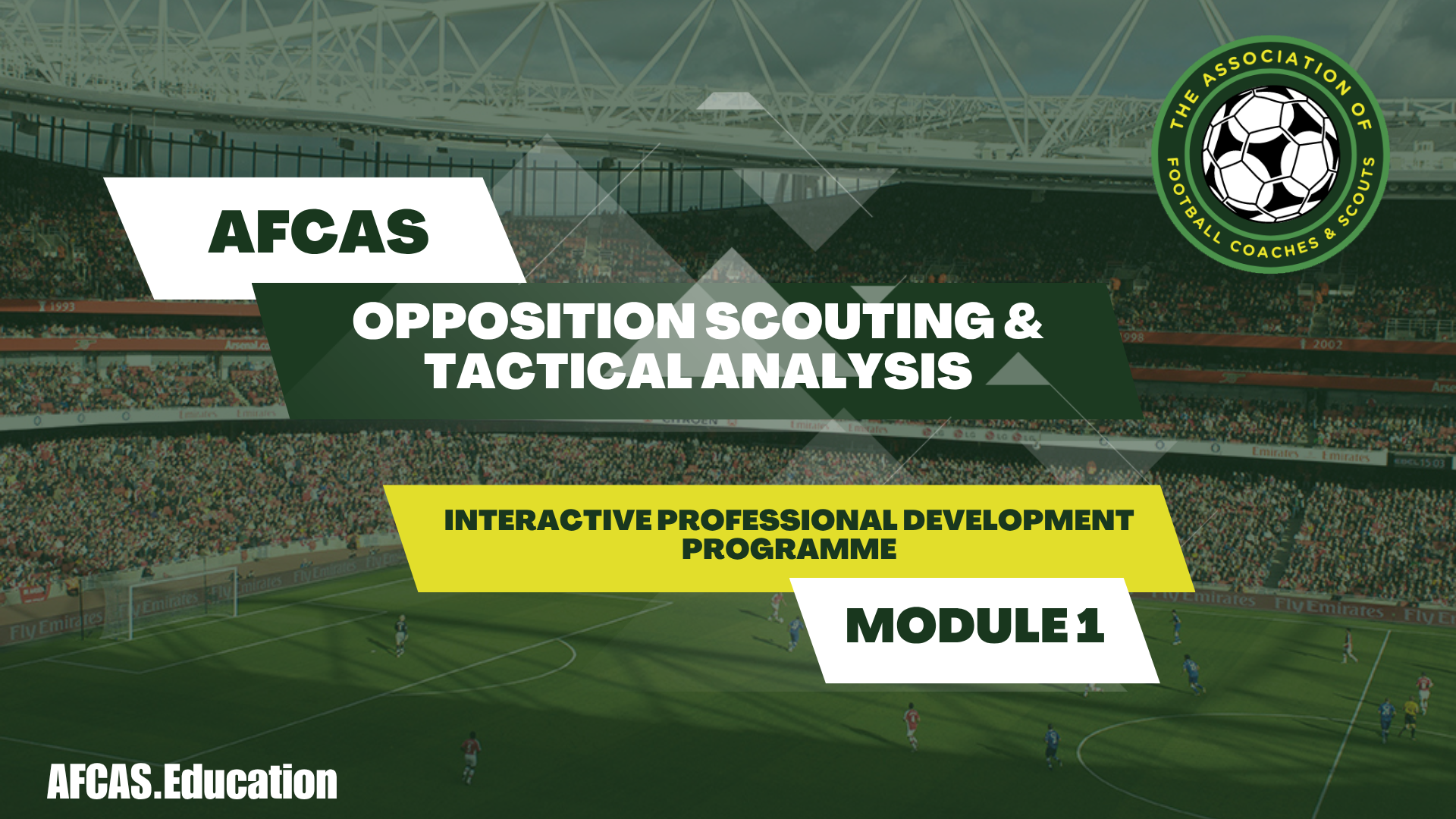 Product image for AFCAS - OPPOSITION SCOUTING AND TACTICAL ANALYSIS - MODULE 1